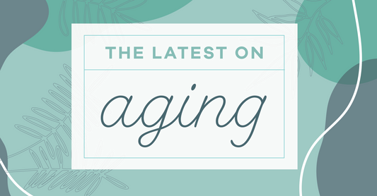 The Latest on Aging