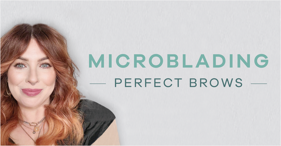 Microblading Perfect Brows