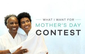 What I Want For Mother's Day Contest - Earthsavers Spa + Store