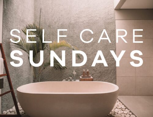 Self Care Sundays